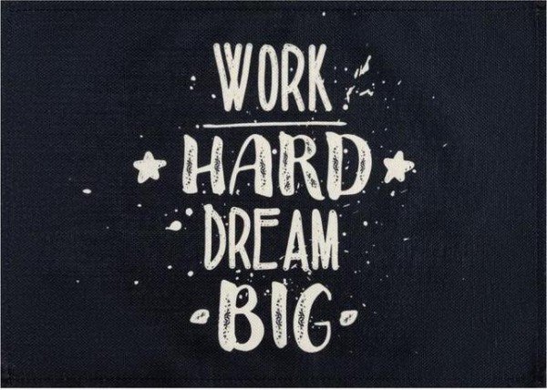 Салфетка на стол Доляна Work hard dream big, 30х45 см, полиэстер 100%